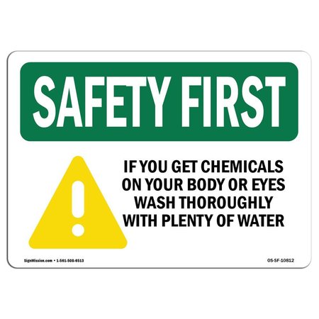 SIGNMISSION OSHA, 10" Height, 14" Width, Decal, 14" W, 10" H, Landscape, If You Get Chemicals On Your Body Eyes OS-SF-D-1014-L-10812